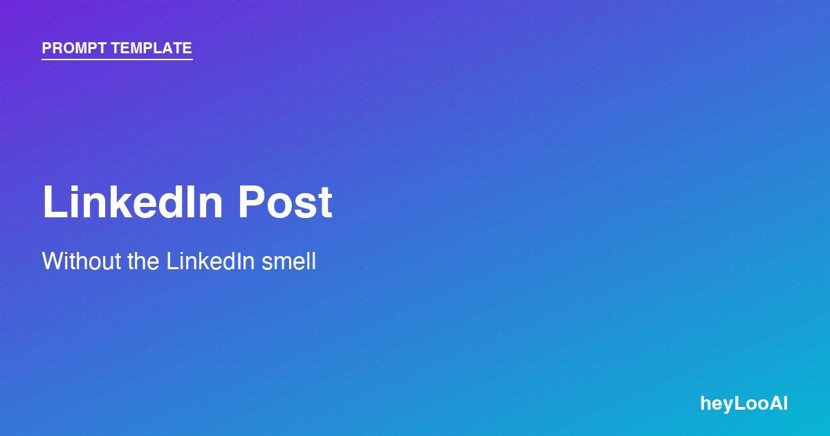 LinkedIn Post prompt